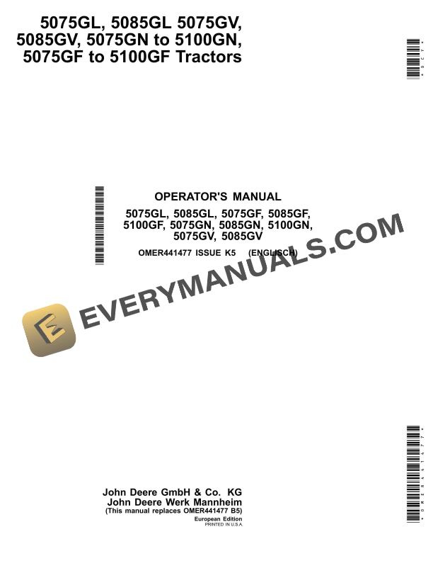 John Deere 5075gl, 5085gl 5075gv, 5085gv, 5075gn To 5100gn, 5075gf To 5100gf Tractors Operator Manuals OMER441477-1