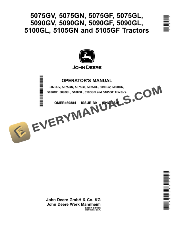 John Deere 5075gv, 5075gn, 5075gf, 5075gl, 5090gv, 5090gn, 5090gf, 5090gl, 5100gl, 5105gn And 5105gf Tractors Operator Manuals OMER469884-1