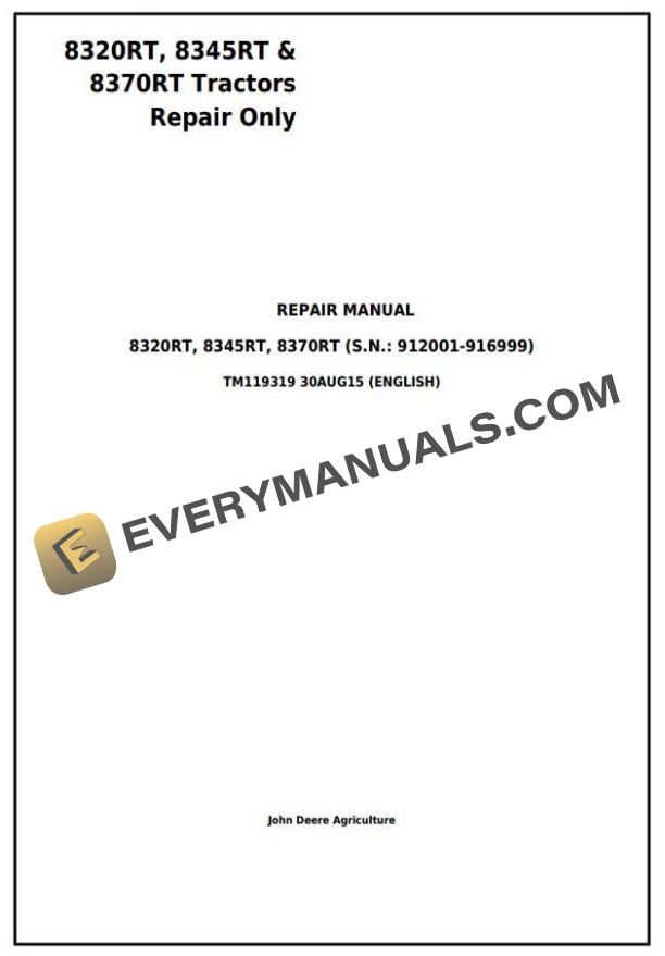 John Deere 8320RT 8345RT 8370RT 8RT RW Tractor Repair Manual TM119319