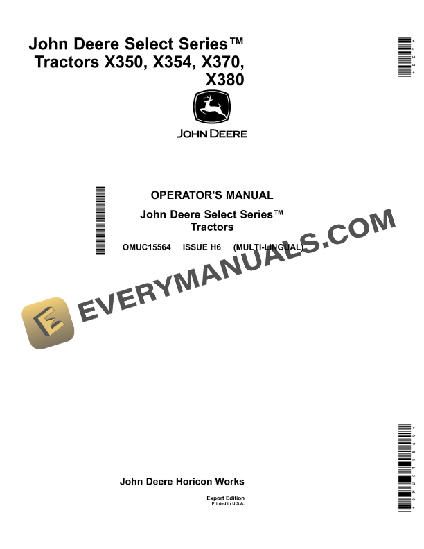 John Deere X350, X354, X370, X380 Select Series Tractors Operator Manual OMUC15564 3 John Deere X350, X354, X370, X380 Tractors Operator Manuals OMUC15564-1