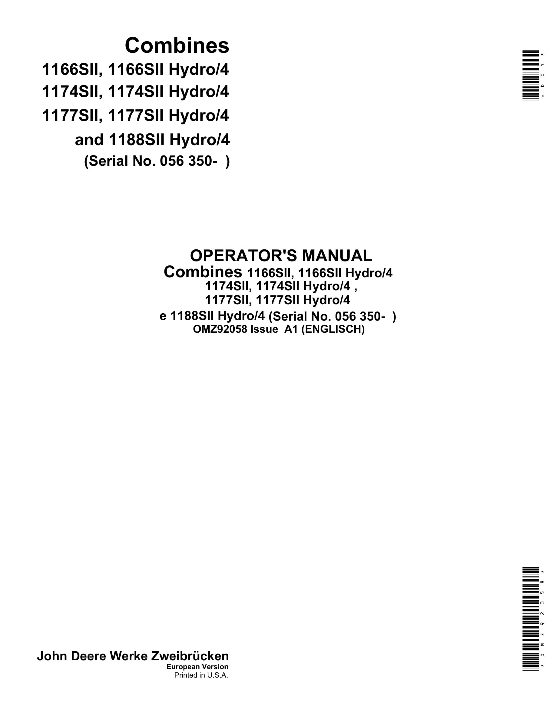 John Deere 1166SII, 1166SII Hydro 4 1174SII, 1174SII Hydro 4 1177SII, 1177SII Hydro 4 and 1188SII Hydro 4 Combine Operator Manual OMZ92058-1