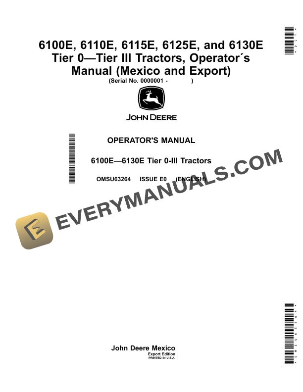 John Deere 6100e, 6110e, 6115e, 6125e, And 6130e Tier 0-tier Iii Tractors Operator Manuals OMSU63264-1