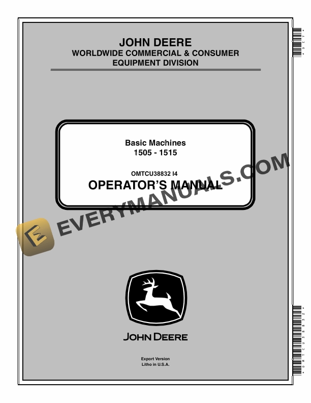 John Deere 1505 - 1515 Basic Machines Operator Manual OMTCU38832 2 John Deere 1505 – 1515 Basic Machines Operator Manual OMTCU38832-1
