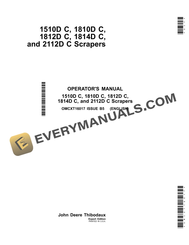 John Deere 1510D C, 1810D C, 1812D C, 1814D C, and 2112D C Scraper Operator Manual OMCXT16017-1