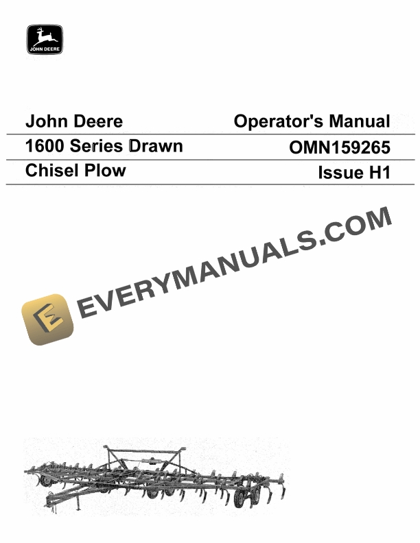 John Deere 1600 Series Drawn Chisel Plow Operator Manual OMN159265 1 John Deere 1600 Series Drawn Chisel Plow Operator Manual OMN159265-1