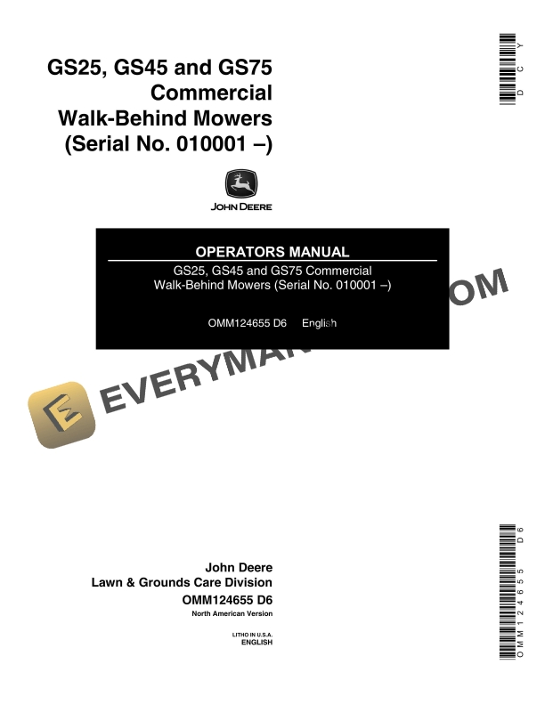 John Deere GS25, GS45, GS75 Commercial Walk Operator Manual OMM124655 1 John Deere GS25, GS45 and GS75 Commercial Walk Operator Manual OMM124655-1