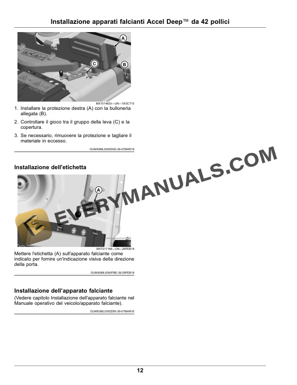 John Deere S240, X300, X500, X700, X940, X948, X949 and ZTrak Accel Deep Mower Decks Operator Manual OMM174507 5 John Deere S240, X300, X500, X700, X940, X948, X949 and ZTrak Accel Deep Mower Decks Operator Manual OMM174507-3