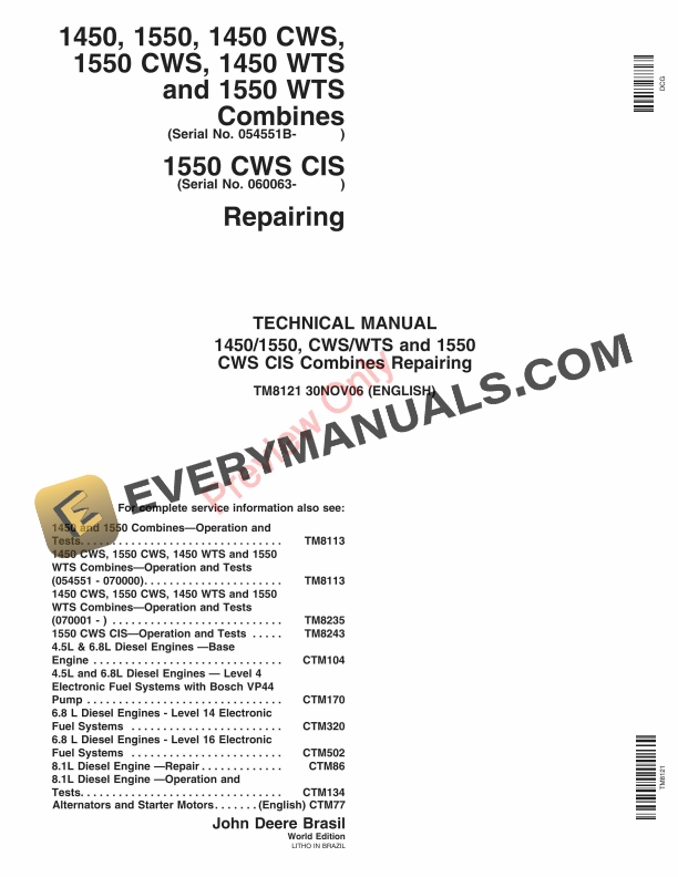 John Deere 1450, 1550, 1450 CWS, 1450 WTS, 1550 CWS, 1550 WTS Technical Manual TM8121 21OCT08 1 John Deere 1450, 1550, 1450 CWS, 1450 WTS, 1550 CWS, 1550 WTS Technical Manual TM8121 21OCT08-1