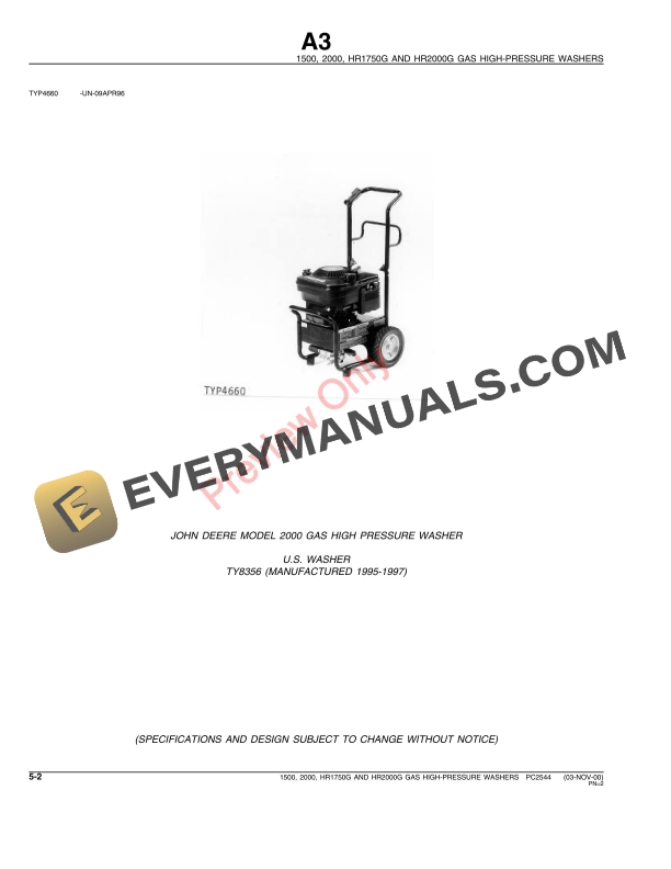 John Deere 1500, 2000, HR1750G, HR2000G Gas High-Pressure Washers Parts Catalog PC2544 03NOV00 5 John Deere 1500, 2000, HR1750G, HR2000G Gas High-Pressure Washers Parts Catalog PC2544 03NOV00-4