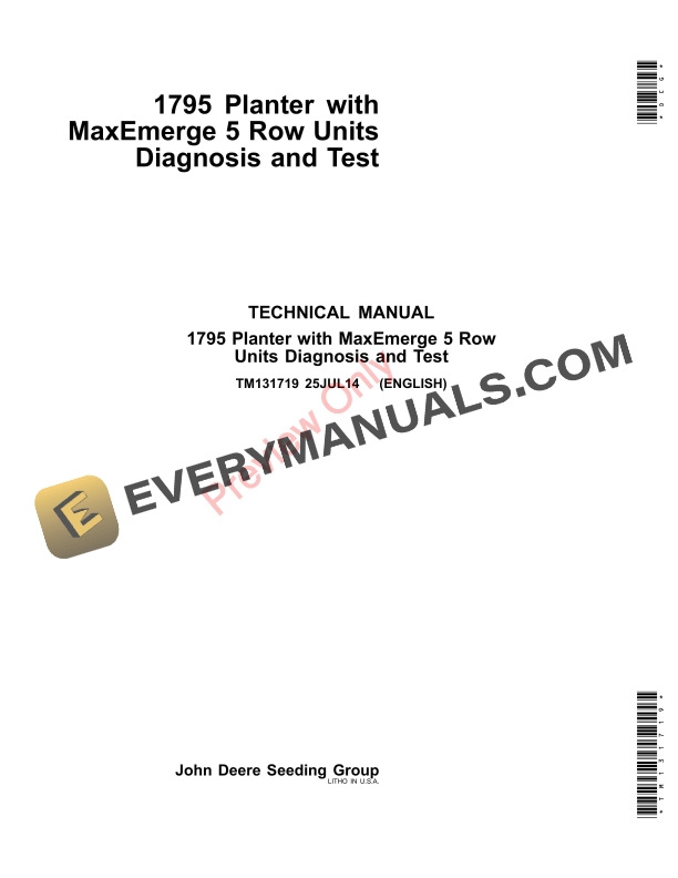 John Deere 1795 Planter with MaxEmerge 5 Row Units Diagnostic and Test Technical Manual TM131719 25JUL14 PDF
