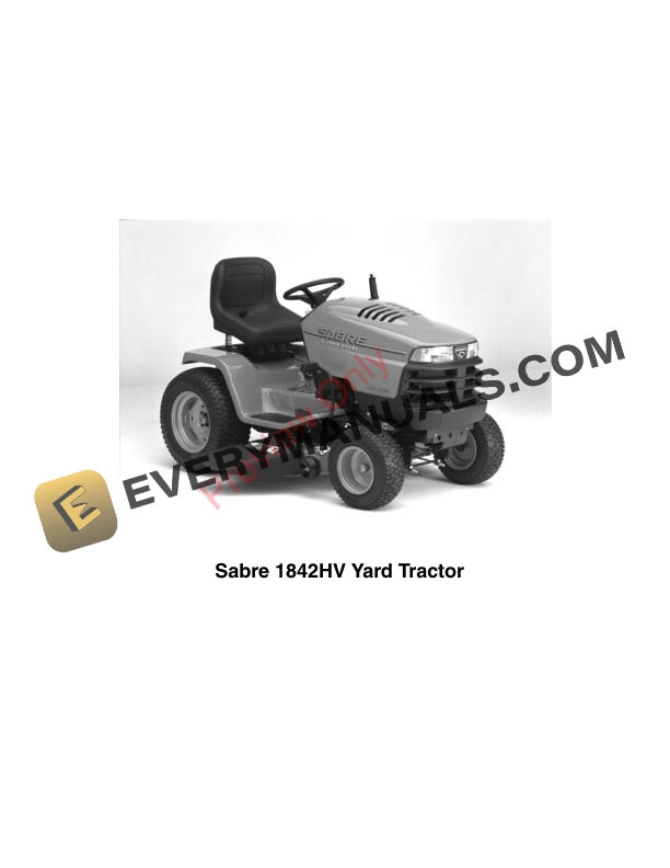 John Deere 1842GV, 1842HV, 1848GV and 1848 HV Sabre Yard Tractors Technical Manual TM1740 27MAY99 4 John Deere 1842GV 1842HV 1848GV and 1848 HV Sabre Yard Tractors Technical Manual TM1740 27MAY99 2