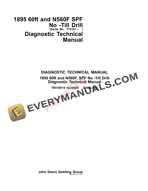 John Deere 1895 60ft and N560F SPF No -Till Drill Diagnostic Technical Manual TM140019 02JAN20-1