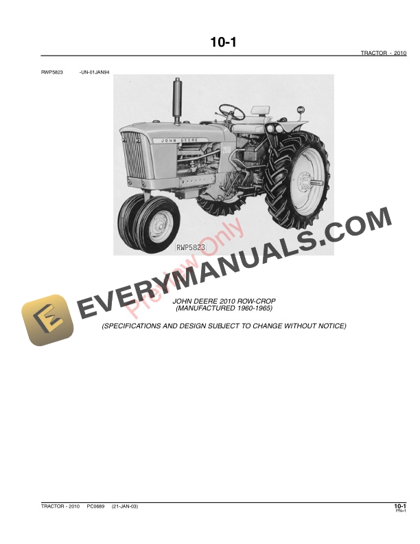John Deere 2010 Tractor (Row-Crop, Row-Crop Utility, and Hi-Crop) Parts Catalog PC0689 11MAY11 4 John Deere 2010 Tractor Row Crop Row Crop Utility and Hi Crop Parts Catalog PC0689 11MAY11 3
