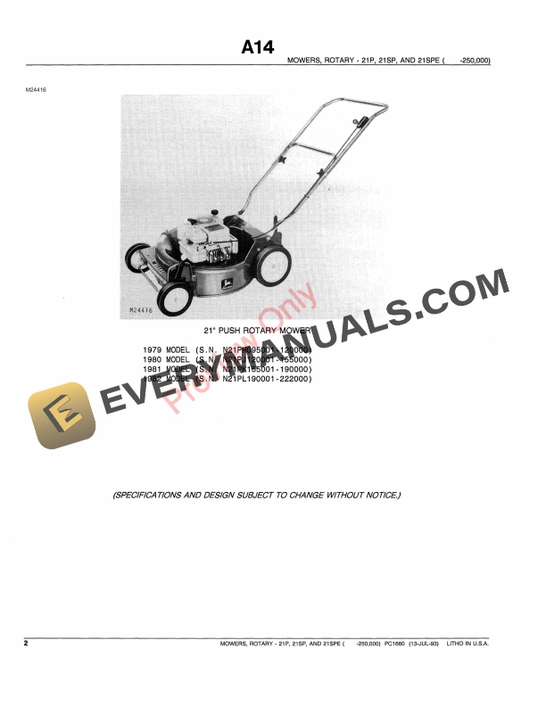 John Deere 21P, 21SP and 21SPE Walk-Behind Mowers (-250000) Parts Catalog PC1660 13JUL93 5 John Deere 21P, 21SP and 21SPE Walk-Behind Mowers (-250000) Parts Catalog PC1660 13JUL93-4