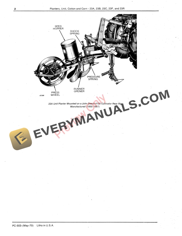 John Deere 23A, 23B, 23C, 23F, 23R Cotton and Corn Unit Planters Parts Catalog PC503 01MAY70 5 John Deere 23A, 23B, 23C, 23F, 23R Cotton and Corn Unit Planters Parts Catalog PC503 01MAY70-4