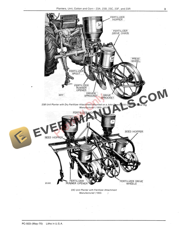 John Deere 23A, 23B, 23C, 23F, 23R Cotton and Corn Unit Planters Parts Catalog PC503 01MAY70 6 John Deere 23A, 23B, 23C, 23F, 23R Cotton and Corn Unit Planters Parts Catalog PC503 01MAY70-5