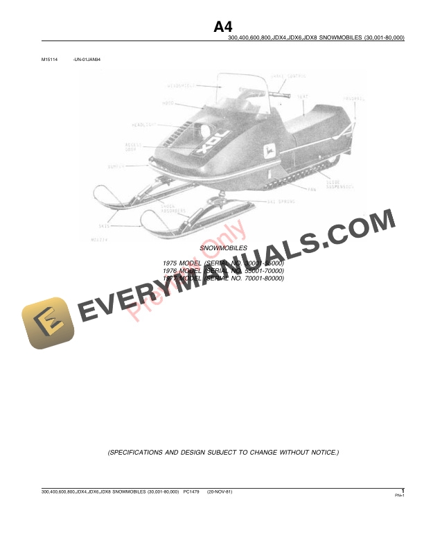 John Deere 300, 400, 500, 600, JD4, JDX4 Special, JDX6 and JDX8 Snowmobiles Parts Catalog PC1479 20NOV81-3