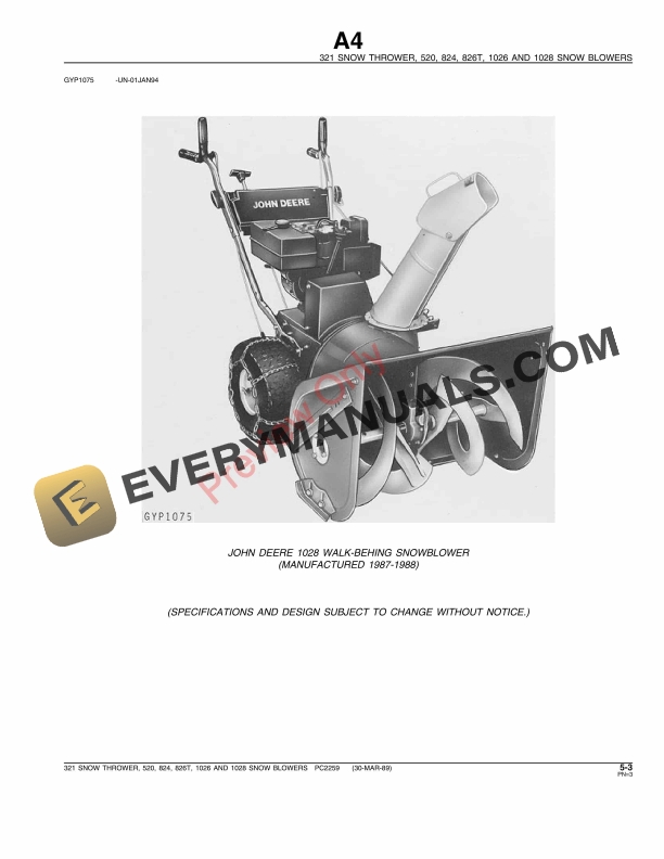 John Deere 321 Snow Thrower, 520, 824, 826T, 1026, 1028 Snow Blowers Parts Catalog PC2259 30MAR89-5