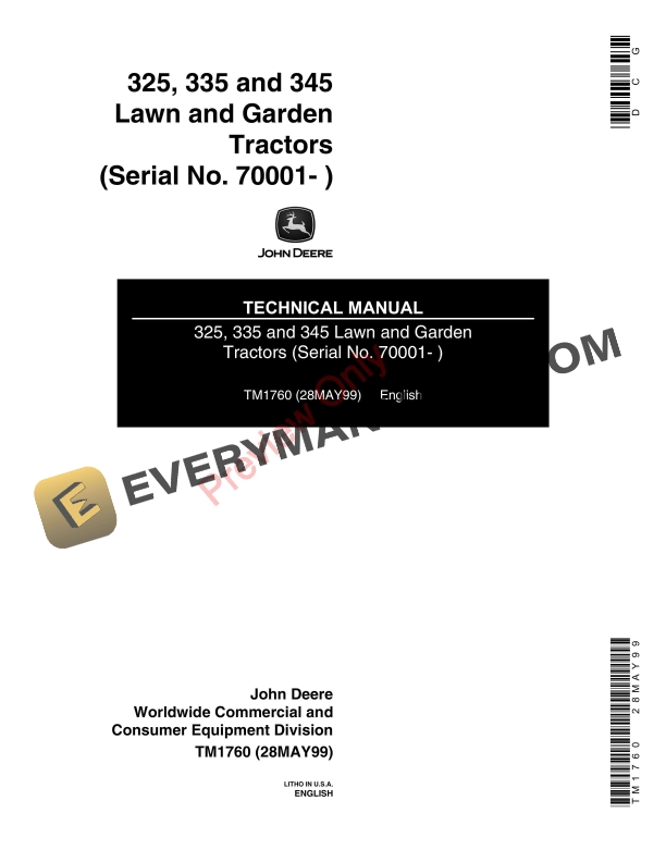 John Deere 325, 335 and 345 Lawn and Garden Tractors Technical Manual TM1760 28MAY99 2 John Deere 325, 335 and 345 Lawn and Garden Tractors Technical Manual TM1760 28MAY99-1