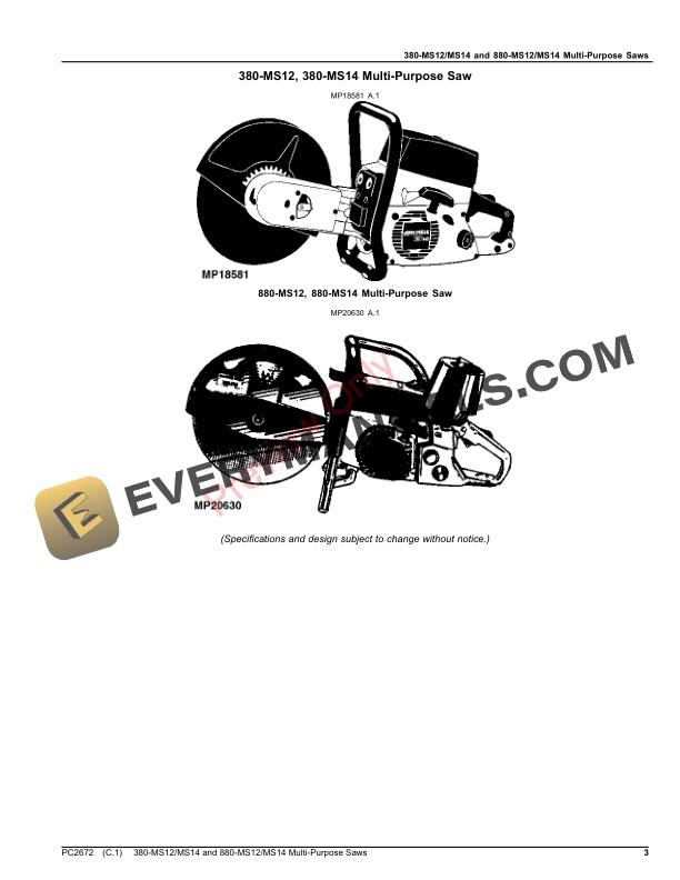John Deere 380-MS12MS14 and 880-MS12MS14 Multi-Purpose Saws Parts Catalog PC2672 30NOV16 4 John Deere 380-MS12MS14 and 880-MS12MS14 Multi-Purpose Saws Parts Catalog PC2672 30NOV16-3