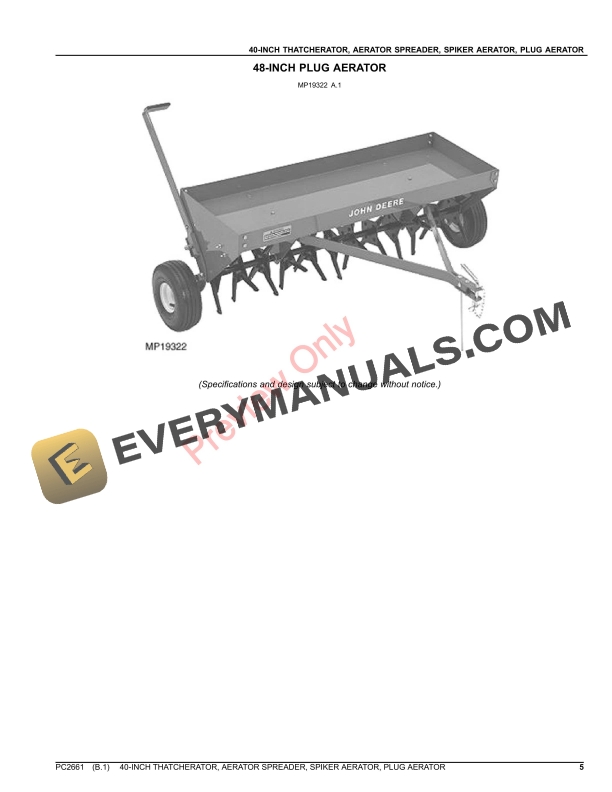 John Deere 40-In. Thatcherator, 40-In. Aerator Spreader, 40 Parts Catalog PC2661 01OCT14 6 John Deere 40-In. Thatcherator, 40-In. Aerator Spreader, 40 Parts Catalog PC2661 01OCT14-5