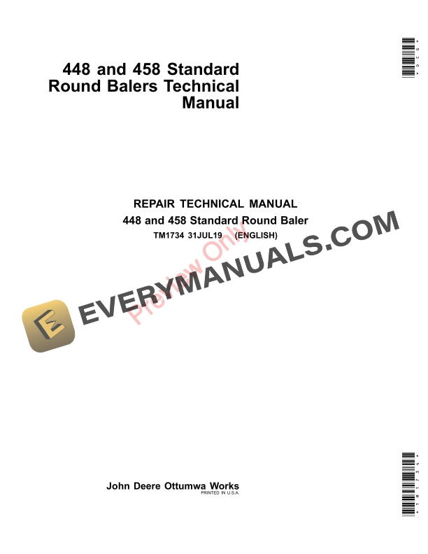 John Deere 448 and 458 Standard Round Balers Repair Technical Manual TM1734 31JUL19-1