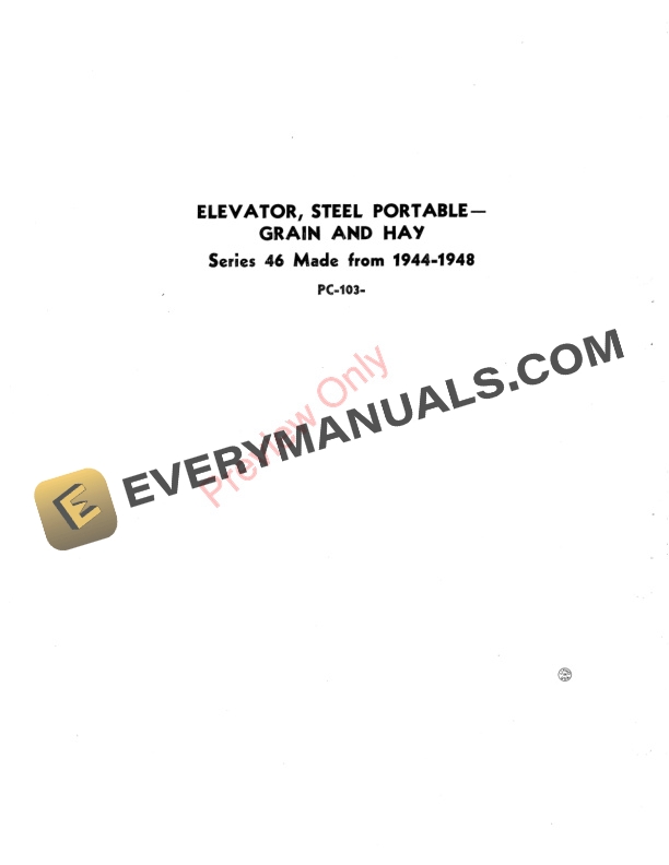 John Deere 46 GrainHay Elevator Parts Catalog PC103 01SEP53 2