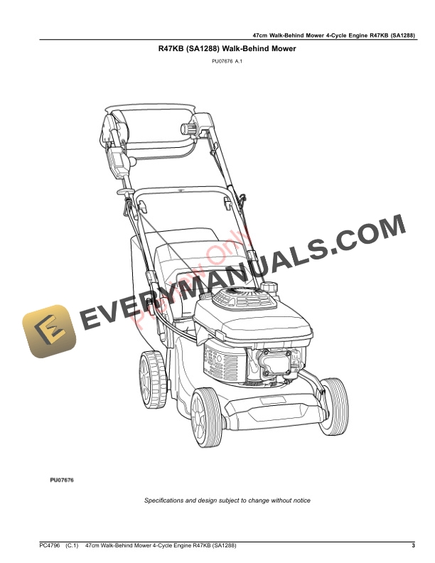John Deere 47cm Walk-Behind Mower 4-Cycle Engine, R47KB (SA1288) Parts Catalog PC4796 27FEB19 4 John Deere 47cm Walk-Behind Mower 4-Cycle Engine, R47KB (SA1288) Parts Catalog PC4796 27FEB19-3