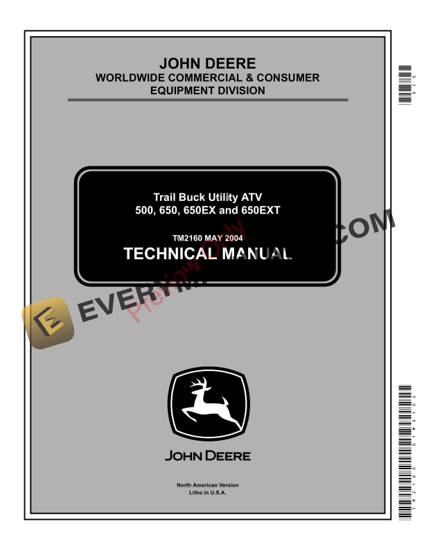 John Deere 500, 650, 650EX and 650EXT Trail Buck All Terrain Vehicles Technical Manual TM2160 01MAY04-1