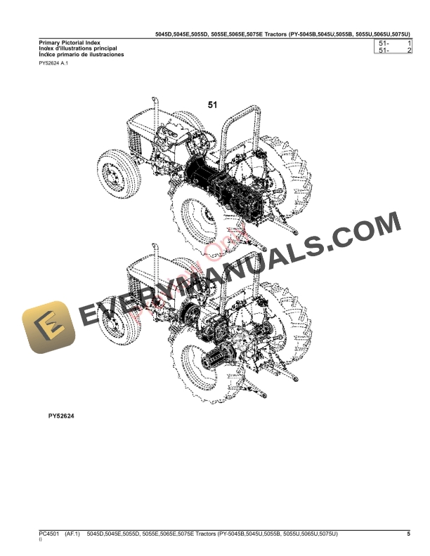John Deere 5045D, 5045E, 5055D, 5055E, 5065E, 5075E Tractors (Tier 2)(8X4 and 9X3 TSS Transmission with OOS) (PC4501) Parts Catalog PC4501 10SEP23-5