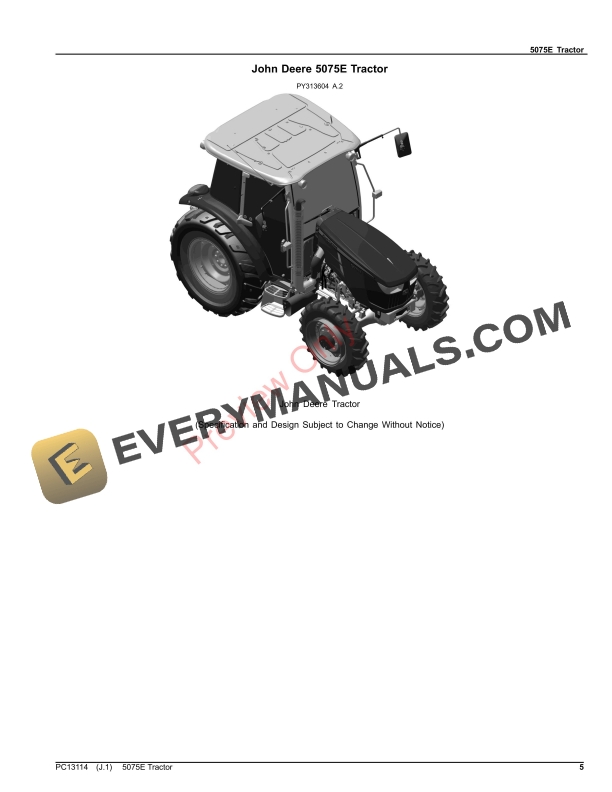 John Deere 5075E Tractor (Stage IIIB and Stage V Engine) (PC13114) Parts Catalog PC13114 12NOV23 6 John Deere 5075E Tractor (Stage IIIB and Stage V Engine) (PC13114) Parts Catalog PC13114 12NOV23-5