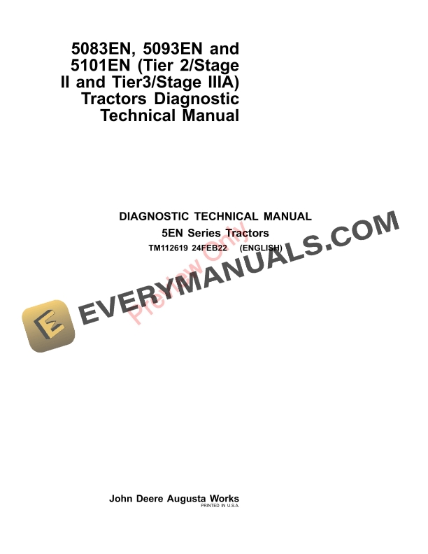 John Deere 5083EN, 5093EN and 5101EN (Tier 2Stage IIand Tier3Stage IIIA) Tractors Diagnostic Technical Manual TM112619 24FEB22 2 John Deere 5083EN