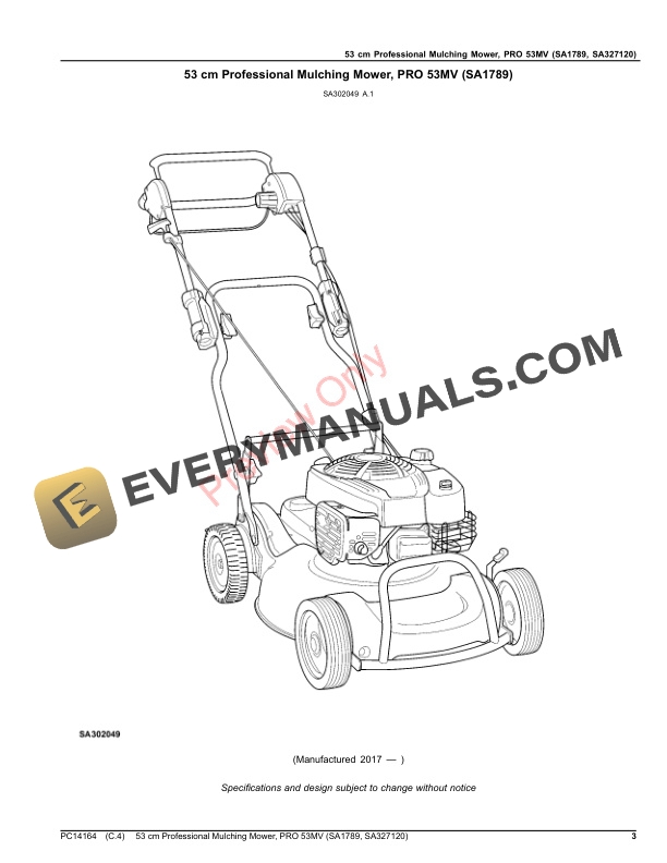 John Deere 53 cm Professional Mulching Mower, PRO 53MV (SA1789, SA327120) Parts Catalog PC14164 14AUG20 4 John Deere 53 cm Professional Mulching Mower, PRO 53MV (SA1789, SA327120) Parts Catalog PC14164 14AUG20-3