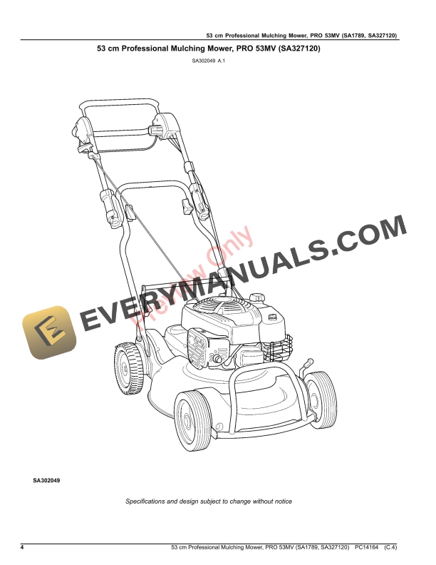 John Deere 53 cm Professional Mulching Mower, PRO 53MV (SA1789, SA327120) Parts Catalog PC14164 14AUG20 5 John Deere 53 cm Professional Mulching Mower, PRO 53MV (SA1789, SA327120) Parts Catalog PC14164 14AUG20-4