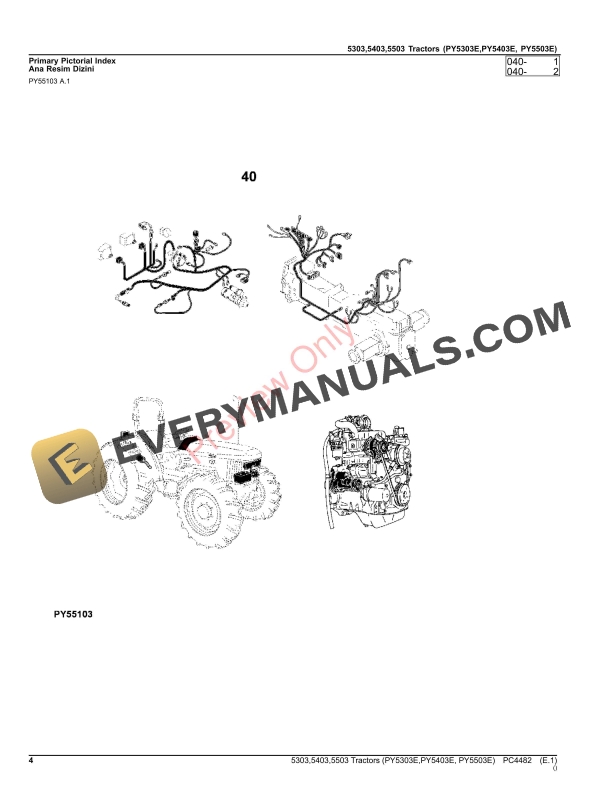John Deere 5303, 5403, 5503 TRACTORS (PY5303E,PY5403E,PY5503E, EUROPEAN VERSION) Parts Catalog PC4482 14NOV23 5 John Deere 5303, 5403, 5503 TRACTORS (PY5303E,PY5403E,PY5503E, EUROPEAN VERSION) Parts Catalog PC4482 14NOV23-4