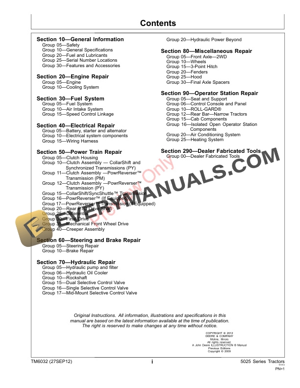 John Deere 5425, 5625, 5725 Narrow, Orchard and HC Tractors Technical Manual TM6032 27SEP12 5 John Deere 5425 5625 5725 Narrow Orchard and HC Tractors Technical Manual TM6032 27SEP12 3