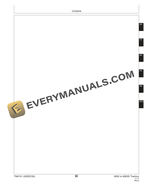 John Deere 6020 6120 6220 6320 6420 6420S 6520 6620 6820 6920 6920S and SE Tractors Service Information TM4741 02DEC05 5