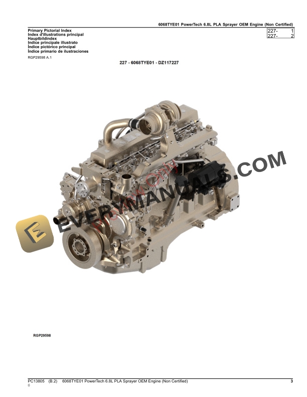 John Deere 6068TYE01 PowerTech 6.8L PLA Sprayer OEM Engine (Non Certified) Parts Catalog PC13805 10SEP23 4 John Deere 6068TYE01 PowerTech 6.8L PLA Sprayer OEM Engine (Non Certified) Parts Catalog PC13805 10SEP23-3