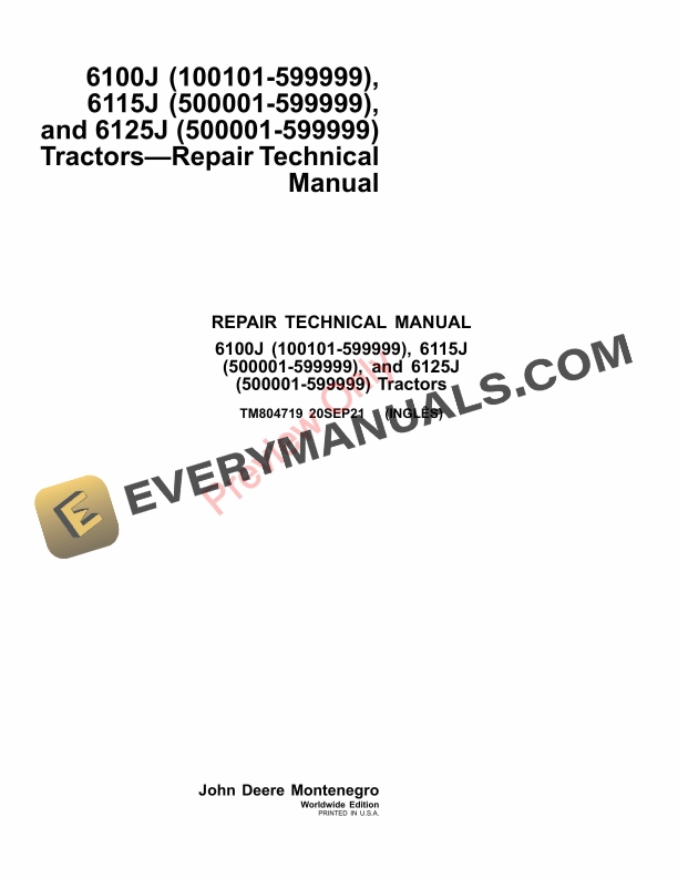 John Deere 6100J (100101-599999), 6115J (500001 Repair Technical Manual TM804719 20SEP21-1