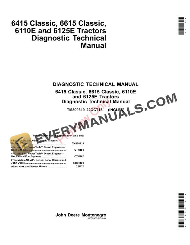 John Deere 6415 Classic, 6615 Classic, 6100E, 6110E and 6125E Tractors, (000000 Diagnostic Technical Manual TM800319 03JAN17-1