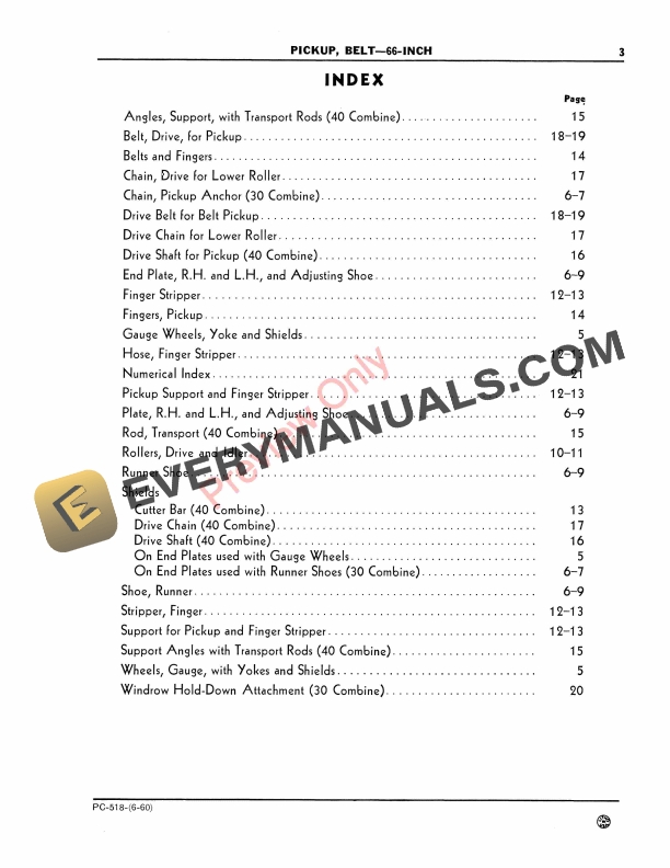 John Deere 66-Inch Belt Pickup for 30, 40 Combines Parts Catalog PC518 01JUN60 6 John Deere 66-Inch Belt Pickup for 30, 40 Combines Parts Catalog PC518 01JUN60-5
