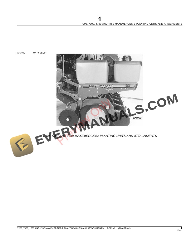 John Deere 7200, 7300, 1760, 1780 MaxEmerge 2 Planting Units and Attachments Parts Catalog PC2290 28JUN11-3