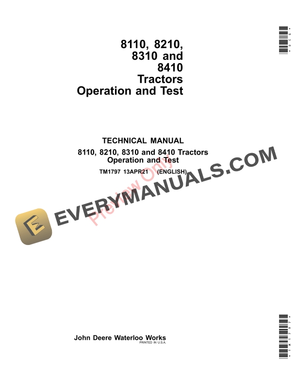 John Deere 8110, 8210, 8310 and 8410 Tractors Technical Manual TM1797 13APR21-1
