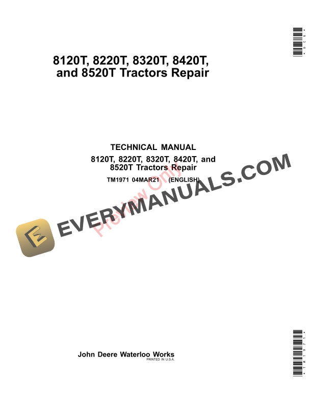 John Deere 8120T, 8220T, 8320T, 8420T, and 8520T Tractors Technical Manual TM1971 04MAR21-1