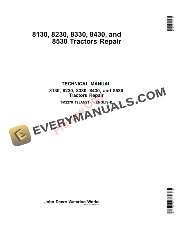 John Deere 8130, 8230, 8330, 8430 and 8530 Tractors Technical Manual TM2270 19JAN21-1