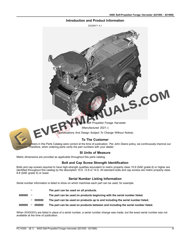 John Deere 8400 Self-Propelled Forage Harvester (621000 - 621999) Parts Catalog PC14354 15OCT23 6 John Deere 8400 Self-Propelled Forage Harvester (621000 – 621999) Parts Catalog PC14354 15OCT23-5