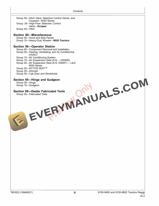 John Deere 9100, 9200, 9300, 9400, 9120, 9220, 9320, 9420, 9520, and 9620 Tractors Repair Technical Manual TM1623 16MAR21 12 John Deere 9100 9200 9300 9400 9120 9220 9320 9420 9520 and 9620Tractors Technical Manual TM1623 16MAR21 4