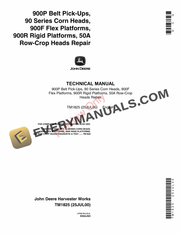 John Deere 914P Belt Pick-up, 90 Series Corn Head, 900F and 900R Cutting Platforms 50A Series Row Crop Heads Technical Manual TM1825 25JUL00-1