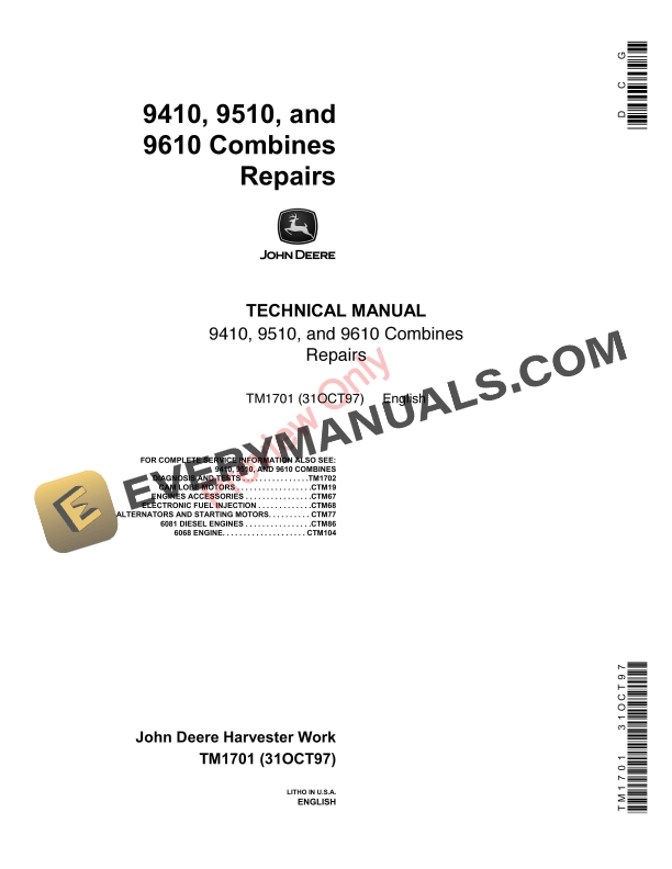 John Deere 9410, 9510, 9610 Combines Technical Manual TM1701 31OCT97-1