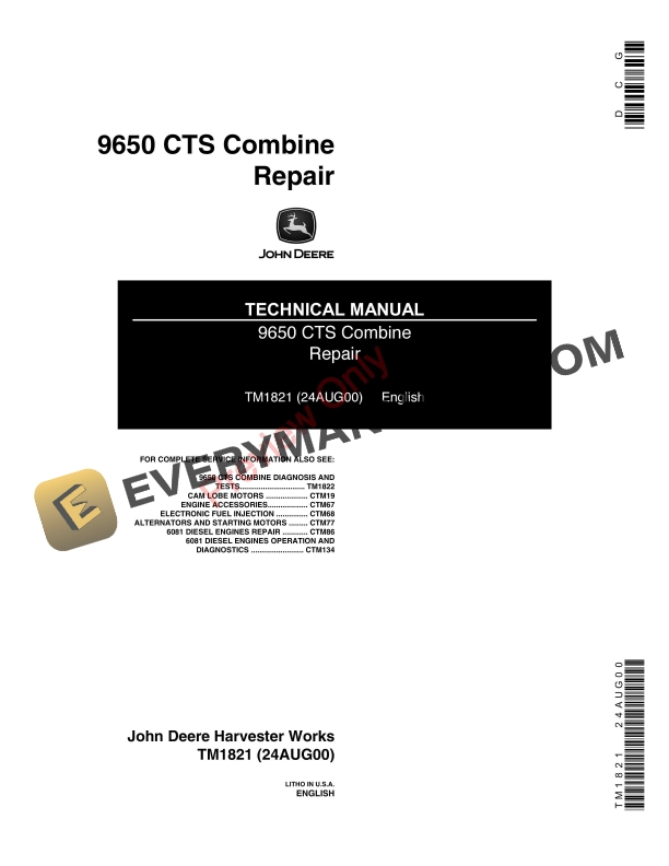 John Deere 9650 CTS Combine Technical Manual TM1821 24AUG00-1